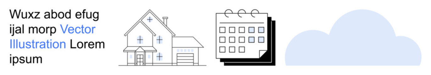 Home projects, scheduling, organization, time management, event planning, and weather forecasting. House sketch, calendar symbol and cloud illustration. Home projects and scheduling ideas