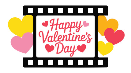 Happy valentines day message with hearts and film strip frame celebrating love and romance with a cinematic touch for the special occasion
