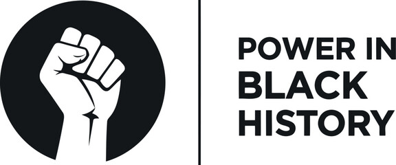 Power in black history concept with a strong raised fist symbol