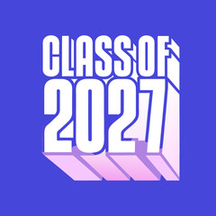 White Class of 2027 Text with Pink and Purple Extruded Shadows