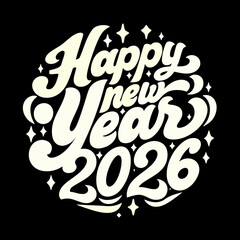 Happy New Year 2026 script text design vector