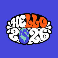 Hello 2026 text with earth graphic on blue background