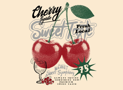 vintage cherry artwork.  tops sweatshirt design. Cherry Sprit Sweet Taste Slogan Typography t-shirt design. fruit fashion graphics.