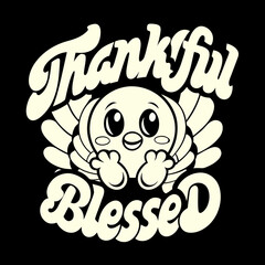 Cute cartoon turkey with thankful blessed text thanksgiving