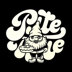 Cute gnome holding pumpkin pie with retro lettering