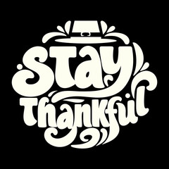 Pilgrim hat with stay thankful text graphic thanksgiving