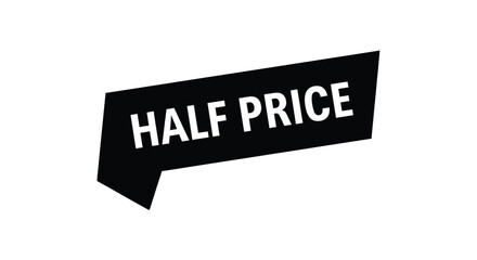 A black speech bubble displays the text half price in white lettering