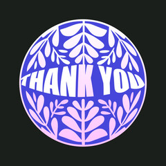 Thank You text in a circular floral pattern lettering