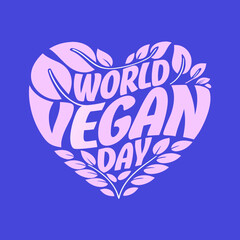 World Vegan Day heart shape with leaves veganism love