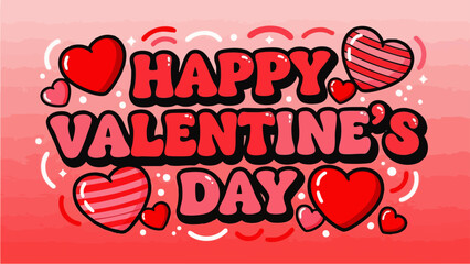 A playful Valentine’s Day illustration featuring bold cartoon lettering and vibrant red and pink hearts on a gradient background. Perfect for cards, posters, banners, and holiday-themed designs.