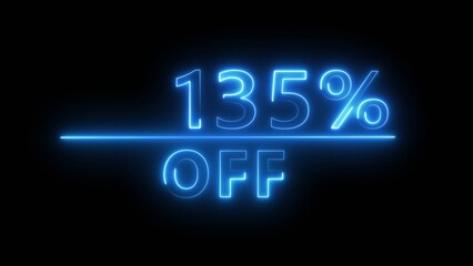 Neon 135% off illustration. Neon discount offer number. Business percentage number.