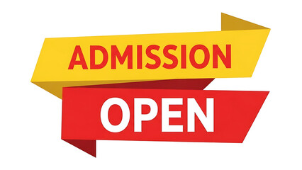 Admission open sign for schools colleges and businesses