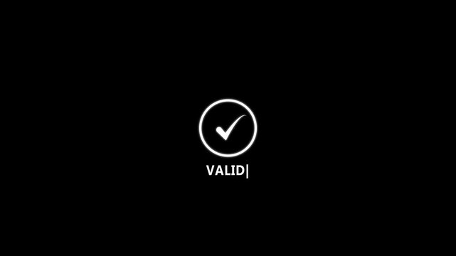 White Check Mark Inside Circle with Word Valid on Black Background verified approved