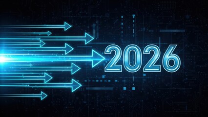 Digital concept of the year 2026 with glowing blue arrows indicating fast progress and future technology