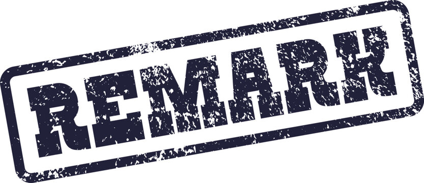Grungy Remark Stamp for Document Review and Important Feedback Notation