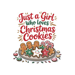 Christmas Cookie Lover Quote Art