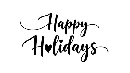 Festive Greetings Happy Holidays with Heart, Vector Illustration for Celebrations