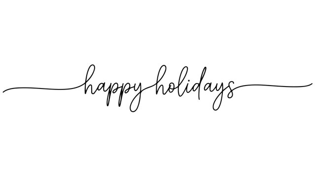 Happy Holidays Elegant Script Calligraphy Greeting for Festive Celebrations and Season's Greetings