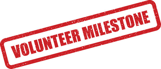 Grungy rectangle stamp graphic marking an important volunteer program milestone has been reached