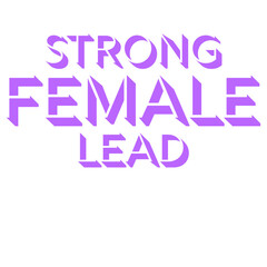 Strong Female Lead Feminist Empowerment Quote Slogan