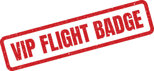 Red textured rectangular stamp with text VIP flight badge for airport lounge access or travel status