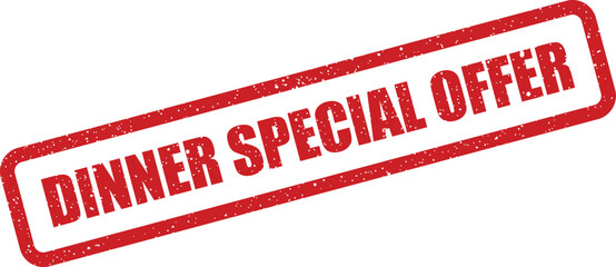 A distressed grunge style rubber stamp featuring the words dinner special offer for daily promotions