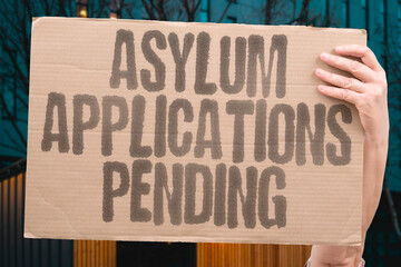 "Asylum Applications Pending" Claimants await protection status remaining legally during reviews. ASYLUM. PROTECTION. CLAIMANT. STATUS. REVIEW.