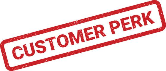Bold red rectangular stamp with a grunge effect clearly stating CUSTOMER PERK for promotional use