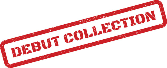 Grunge textured rectangular stamp presenting debut collection message for product launches or new releases