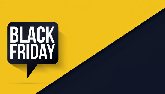 Black Friday text in a speech bubble against a diagonally divided yellow and dark blue background.