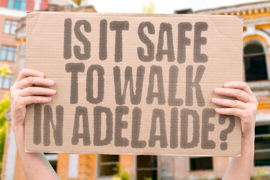 "Is it safe to walk in Adelaide?" Planned grid layout facilitates easy navigation with good safety. SAFE. ADELAIDE. GRID. NAVIGATE. LAYOUT.