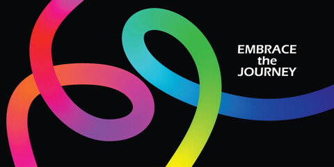 Colorful ribbon path with inspirational message on black background vector illustration