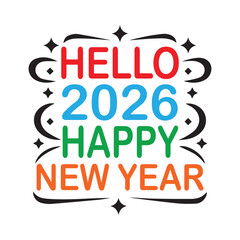 Hello 2026 Happy New Year Greeting With Sparkles