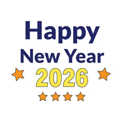 Happy New Year 2026 greeting card with festive stars. Vector illustration for holiday celebration and seasonal events