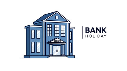 Bank building closed for a holiday, financial institution facade.