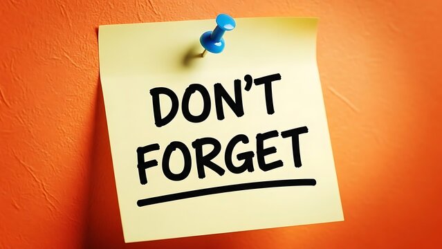 Don t forget reminder note pinned to an orange background