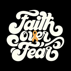 Faith Over Fear Retro Typography with Orange Ribbon