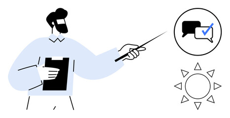 Man holding clipboard and pointing at verified speech bubbles symbol, with sun icon nearby. Ideal for education, teamwork, feedback, strategy, problem-solving, planning concept. Clean simple flat