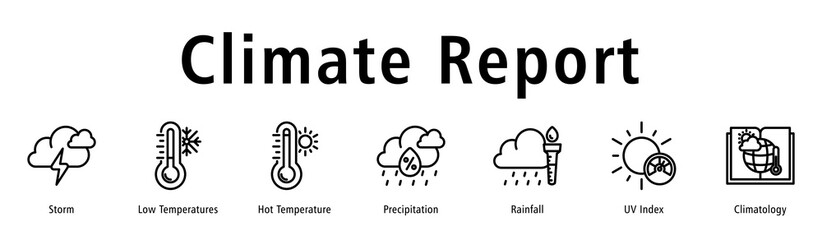 Climate Report web banner icon vector illustration with icons of Storm, Low Temperatures, Hot Temperature, Precipitation, Rainfall, UV Index, and Climatology.