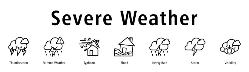 Severe Weather web banner icon vector illustration with icons of Thunderstorm, Extreme Weather, Typhoon, Flood, Heavy Rain, Storm, and Visibility.