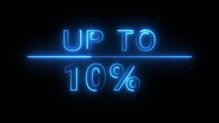 Neon up to 10% illustration. Discount sale offer number. Sale offer percentage number.