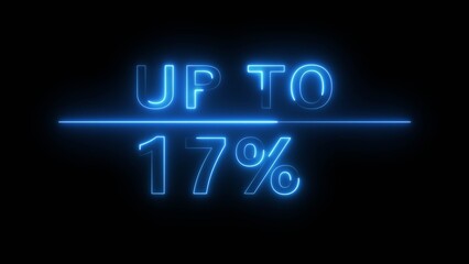 Neon up to 17% illustration. Discount sale offer number. Sale offer percentage number.