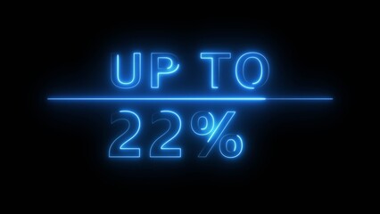 Neon up to 22% illustration. Discount sale offer number. Sale offer percentage number.