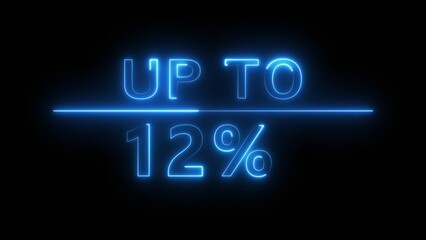 Neon up to 12% illustration. Discount sale offer number. Sale offer percentage number.