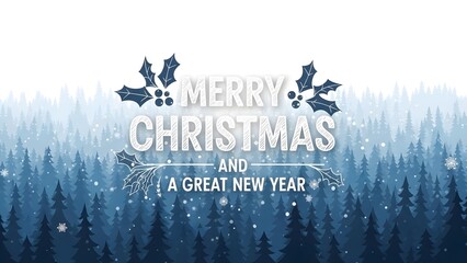 Festive holiday season greeting card with snowy forest and holly decoration.