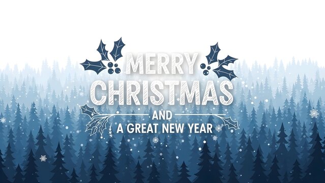 Festive holiday season greeting card with snowy forest and holly decoration.