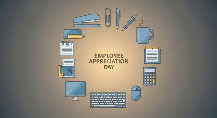 Circular arrangement of office supplies and stationery items around the text employee appreciation day, symbolizing recognition and gratitude