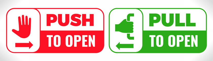Push and Pull Door Sign Vector Set. Red and Green Entry Direction Labels. Design Illustration