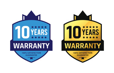 Set of vector badges 10 Years Warranty and 100% Satisfaction Guarantee with unique shield and ribbon. For label, icon, icons, seal, ribbon, banner, sign, logo, flat, symbol, award, stamp