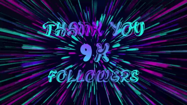 Thank You 9K Followers text Animation. Speed background light rays zoom.